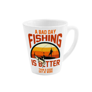 A bad day FISHING is better than a good day at work, Κούπα κωνική Latte Λευκή, κεραμική, 300ml