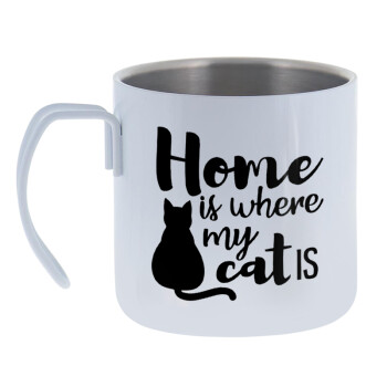 Home is where my cat is!, Κούπα Ανοξείδωτη διπλού τοιχώματος 400ml