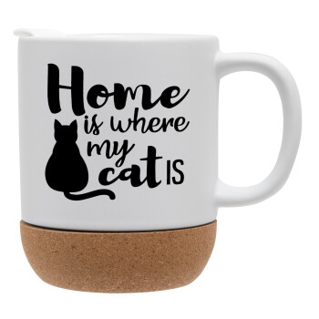 Home is where my cat is!, Κούπα, κεραμική με βάση φελού και καπάκι (ΜΑΤ), 330ml (1 τεμάχιο)