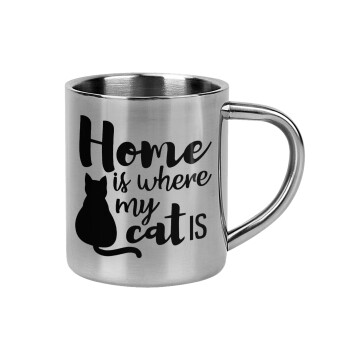 Home is where my cat is!, Mug Stainless steel double wall 300ml
