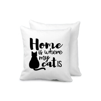 Home is where my cat is!, Sofa cushion 40x40cm includes filling