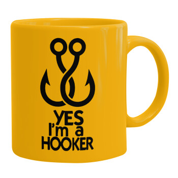 Yes i am Hooker, Ceramic coffee mug yellow, 330ml