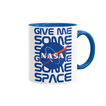 NASA give me some space, Κούπα χρωματιστή μπλε, κεραμική, 330ml