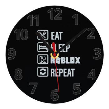 Eat, Sleep, Roblox, Repeat, Ρολόι τοίχου γυάλινο (20cm)