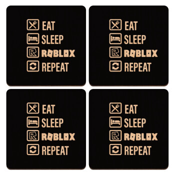 Eat, Sleep, Roblox, Repeat, ΣΕΤ x4 Σουβέρ ξύλινα τετράγωνα plywood (9cm)