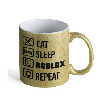 Eat, Sleep, Roblox, Repeat, Κούπα Χρυσή Glitter που γυαλίζει, κεραμική, 330ml