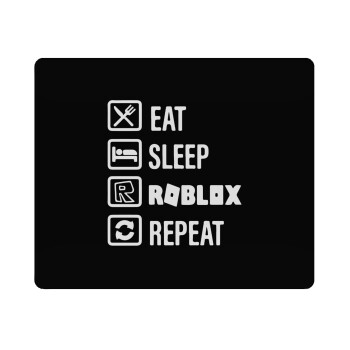Eat, Sleep, Roblox, Repeat, Mousepad rect 23x19cm