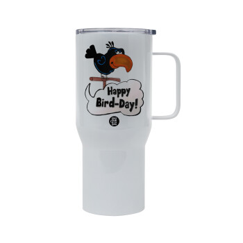 Happy Bird Day, Mega Stainless steel Tumbler with lid, double wall 750L