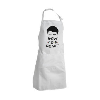 Friends how you doin?, Adult Chef Apron (with sliders and 2 pockets)