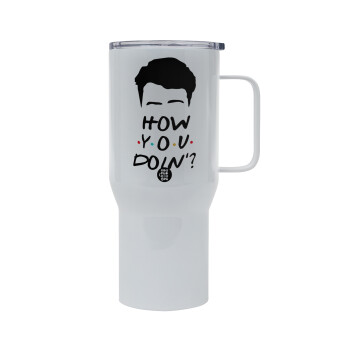 Friends how you doin?, Tumbler με καπάκι, διπλού τοιχώματος (θερμό) 750L