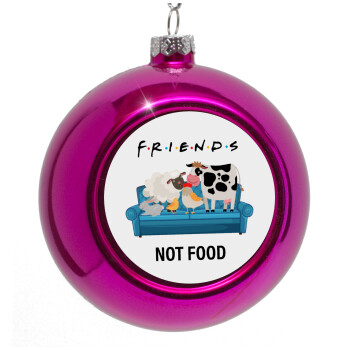 friends, not food, Purple Christmas tree ornament bauble 8cm