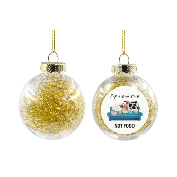 friends, not food, Transparent Christmas tree ball ornament with gold filling 8cm