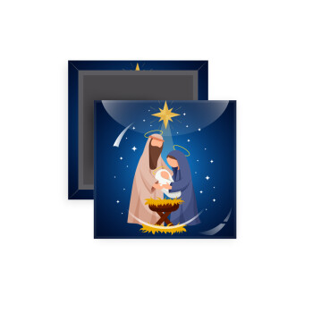 Nativity Jesus Joseph and Mary, Μαγνητάκι ψυγείου τετράγωνο διάστασης 5x5cm