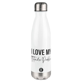 I love my attitude problem, Metal mug thermos White (Stainless steel), double wall, 500ml