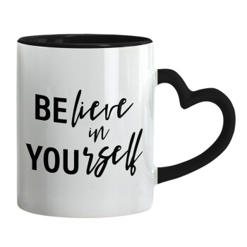 Believe in your self, Mug heart black handle, ceramic, 330ml