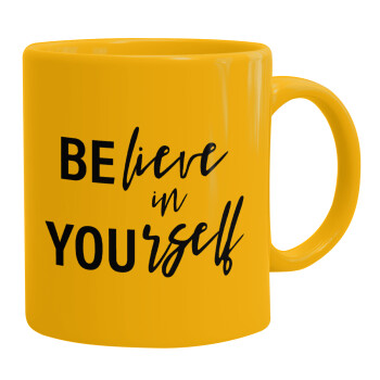 Believe in your self, Ceramic coffee mug yellow, 330ml (1pcs)