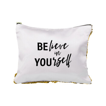 Believe in your self, Sequin Gold Pouch Cosmetic Bag