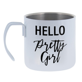 Hello pretty girl, Mug Stainless steel double wall 400ml