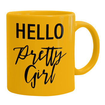 Hello pretty girl, Ceramic coffee mug yellow, 330ml (1pcs)