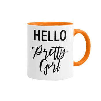 Hello pretty girl, Mug colored orange, ceramic, 330ml