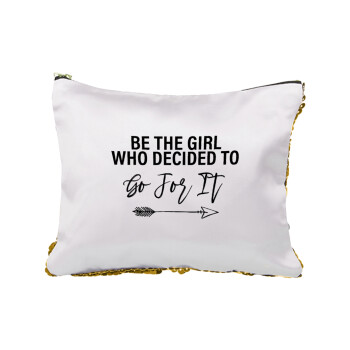 Be the girl who decided to, Sequin Gold Pouch Cosmetic Bag