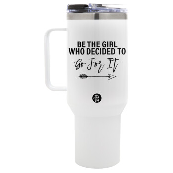 Be the girl who decided to, Mega Stainless steel Tumbler with lid, double wall 1,2L