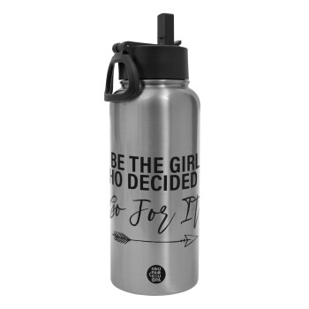 Be the girl who decided to, Metal mug thermo Silver with Straw and Spout Lid (Stainless steel), double wall, 950ml