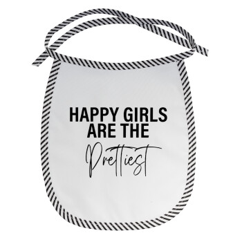 Happy girls are the prettiest, Σαλιάρα μωρού αλέκιαστη με κορδόνι Μαύρη