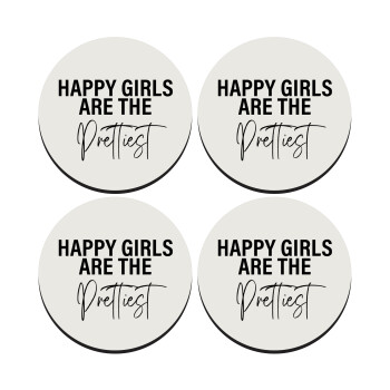 Happy girls are the prettiest, SET of 4 round wooden coasters (9cm)