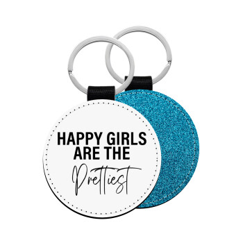 Happy girls are the prettiest, Μπρελόκ Δερματίνη, στρογγυλό ΜΠΛΕ (5cm)