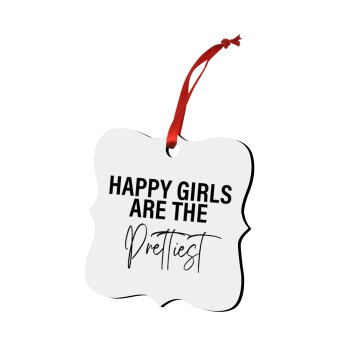 Happy girls are the prettiest, Στολίδι Χριστουγεννιάτικο στολίδι polygon ξύλινο 7.5cm