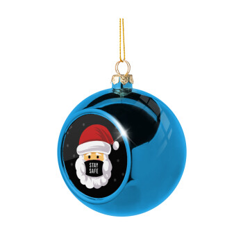 Santa stay safe, Blue Christmas tree ball ornament 8cm